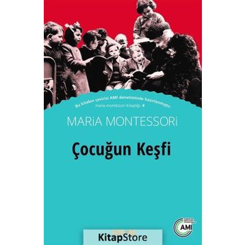 Çocuğun Keşfi - Maria Montessori