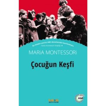 Çocuğun Keşfi - Maria Montessori