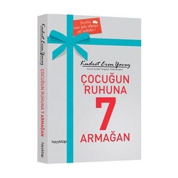 Çocuğun Ruhuna 7 Armağan - Kudret Eren Yavuz