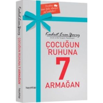Çocuğun Ruhuna 7 Armağan - Kudret Eren Yavuz