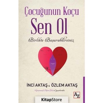Çocuğunun Koçu Sen Ol - İnci Aktaş