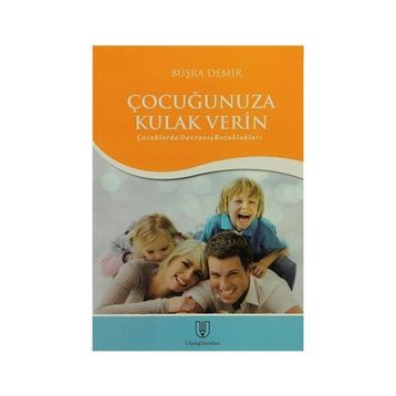 Çocuğunuza Kulak Verin - Büşra Demir