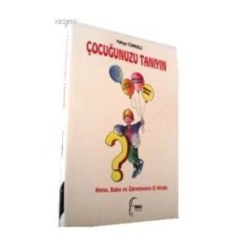 ÇOCUĞUNUZU TANIYIN - YAHYA TÜRKELİ