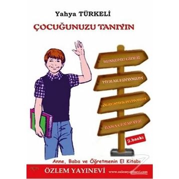 ÇOCUĞUNUZU TANIYIN - YAHYA TÜRKELİ