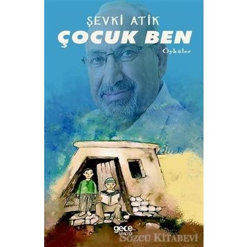 Çocuk Ben - Şevki Atik