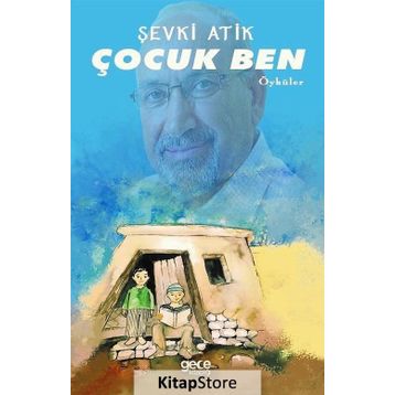 Çocuk Ben - Şevki Atik