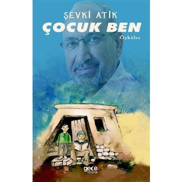 Çocuk Ben - Şevki Atik