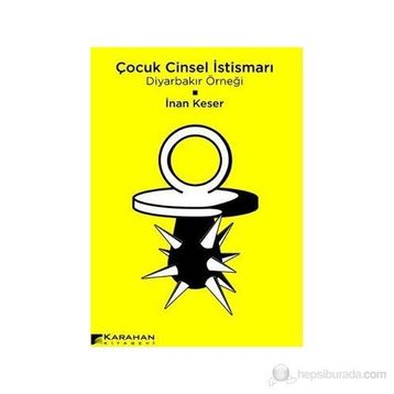 Çocuk Cinsel İstismarı - İnan Keser