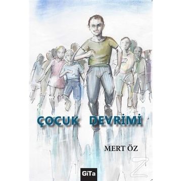 Çocuk Devrimi - Mert Öz