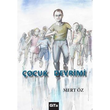 Çocuk Devrimi - Mert Öz