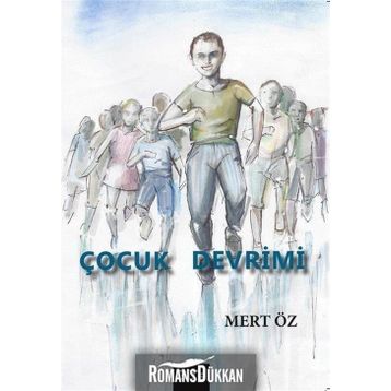 Çocuk Devrimi - Mert Öz