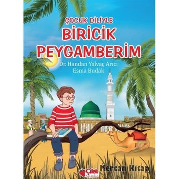 Çocuk Diliyle Biricik Peygamberim - Esma Budak