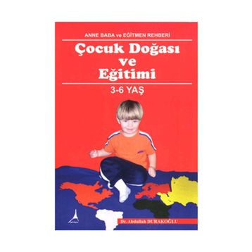 Çocuk Doğası ve Eğitimi - Abdullah Durakoğlu