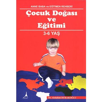 Çocuk Doğası ve Eğitimi - Abdullah Durakoğlu