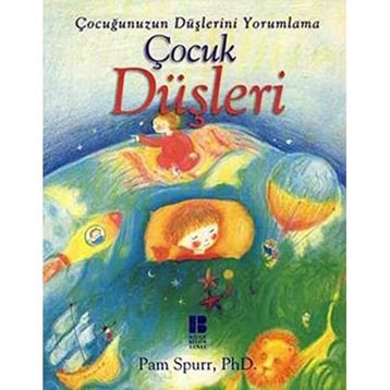 ÇOCUK DÜŞLERİ - PAM SPURR