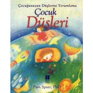 ÇOCUK DÜŞLERİ - PAM SPURR