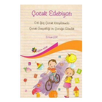 Çocuk Edebiyatı - Erkan Çer