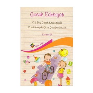 Çocuk Edebiyatı - Erkan Çer