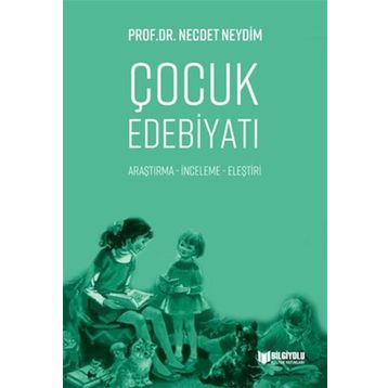 Çocuk Edebiyatı - Necdet Neydim