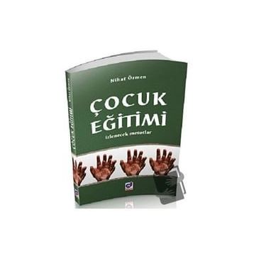 Çocuk Eğitimi İzlenecek Metotlar - Dua Yayınları