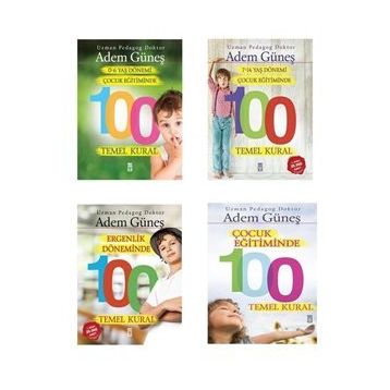 Çocuk Eğitiminde 100 Temel Kural 4 Kitap-Adem Gürses
