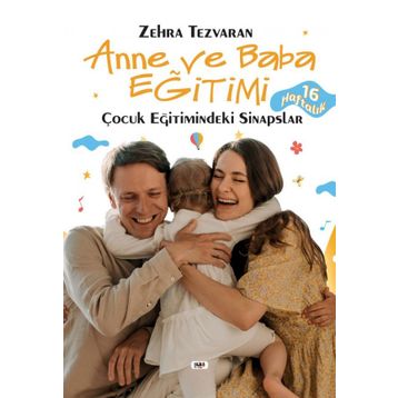 Çocuk Eğitimindeki Sinapslar - Zehra Tezvaran