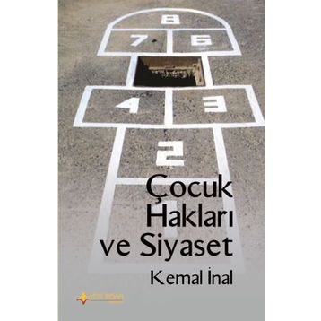 Çocuk Hakları Ve Siyaset - Kemal İnal