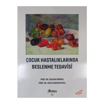 Çocuk Hastalıklarında Beslenme Tedavisi - Hatiboğlu Yayınları