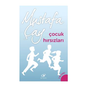 Çocuk Hırsızları - Mustafa Çay