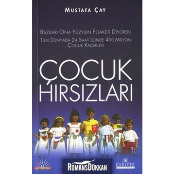 Çocuk Hırsızları - Mustafa Çay