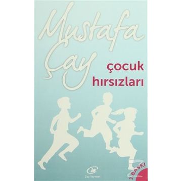 Çocuk Hırsızları - Mustafa Çay