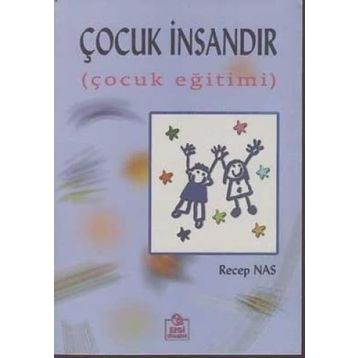 Çocuk İnsandır - Recep Nas