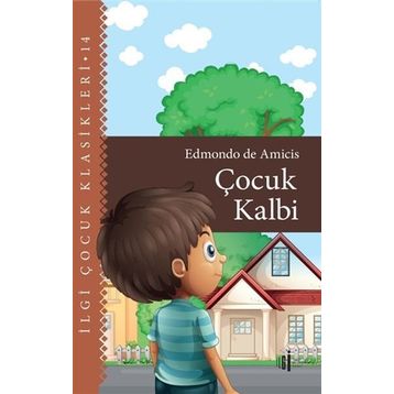 Çocuk Kalbi - Edmondo De Amicis