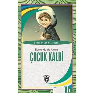 Çocuk Kalbi - Edmondo De Amicis