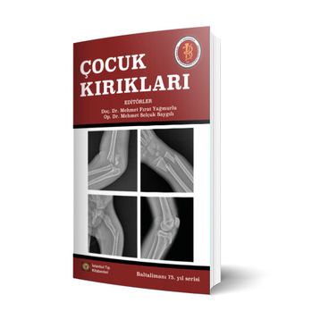 Çocuk Kırıkları - İstanbul Tıp Kitabevi