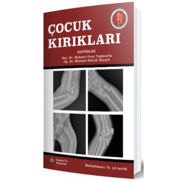Çocuk Kırıkları - İstanbul Tıp Kitabevi