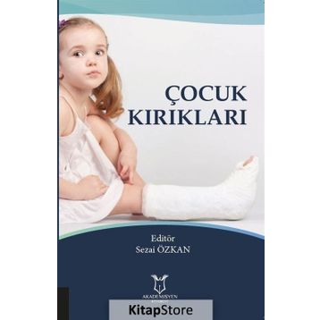 Çocuk Kırıkları - Sezai Özkan