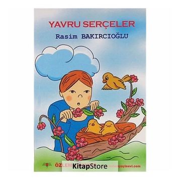 ÇOCUK KİTABI YAVRU SERÇELER ÖYKÜLER - RASIM BAKIRCIOĞLU