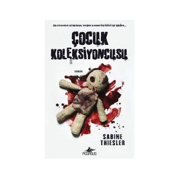 Çocuk Koleksiyoncusu - Sabine Thiesler