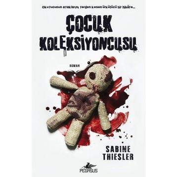 Çocuk Koleksiyoncusu - Sabine Thiesler