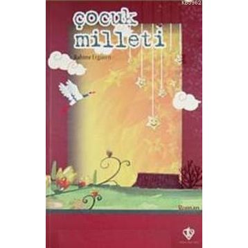 Çocuk Milleti - Rahime Ergüven