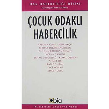 ÇOCUK ODAKLI HABERCILIK - SEVDA ALANKUŞ