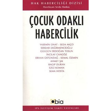 ÇOCUK ODAKLI HABERCILIK - SEVDA ALANKUŞ