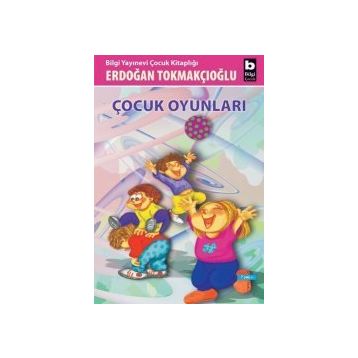 Çocuk Oyunları - Erdoğan Tokmakçıoğlu