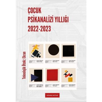 Çocuk Psikanalizi Yıllığı 2022-2023 Teknolojik Öteki Ekran Sfenks Kitap
