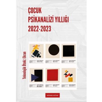 Çocuk Psikanalizi Yıllığı 2022-2023 Teknolojik Öteki Ekran Sfenks Kitap