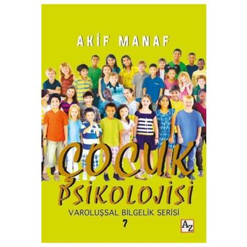 Çocuk Psikolojisi - Akif Manaf