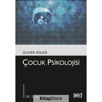 ÇOCUK PSIKOLOJISI - OLIVIER HOUDE