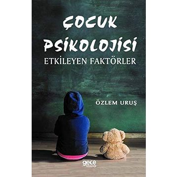 Çocuk Psikolojisi - Özlem Uruş