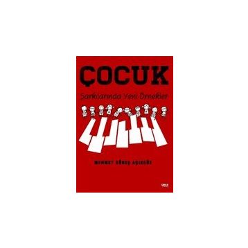 Çocuk Şarkılarında Yeni Örnekler - Mehmet Güneş Açıkgöz